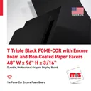 48'' W x 96'' H x 3/16'' T Triple Black FOME-COR with Encore Foam and Non-Coated Paper Facers