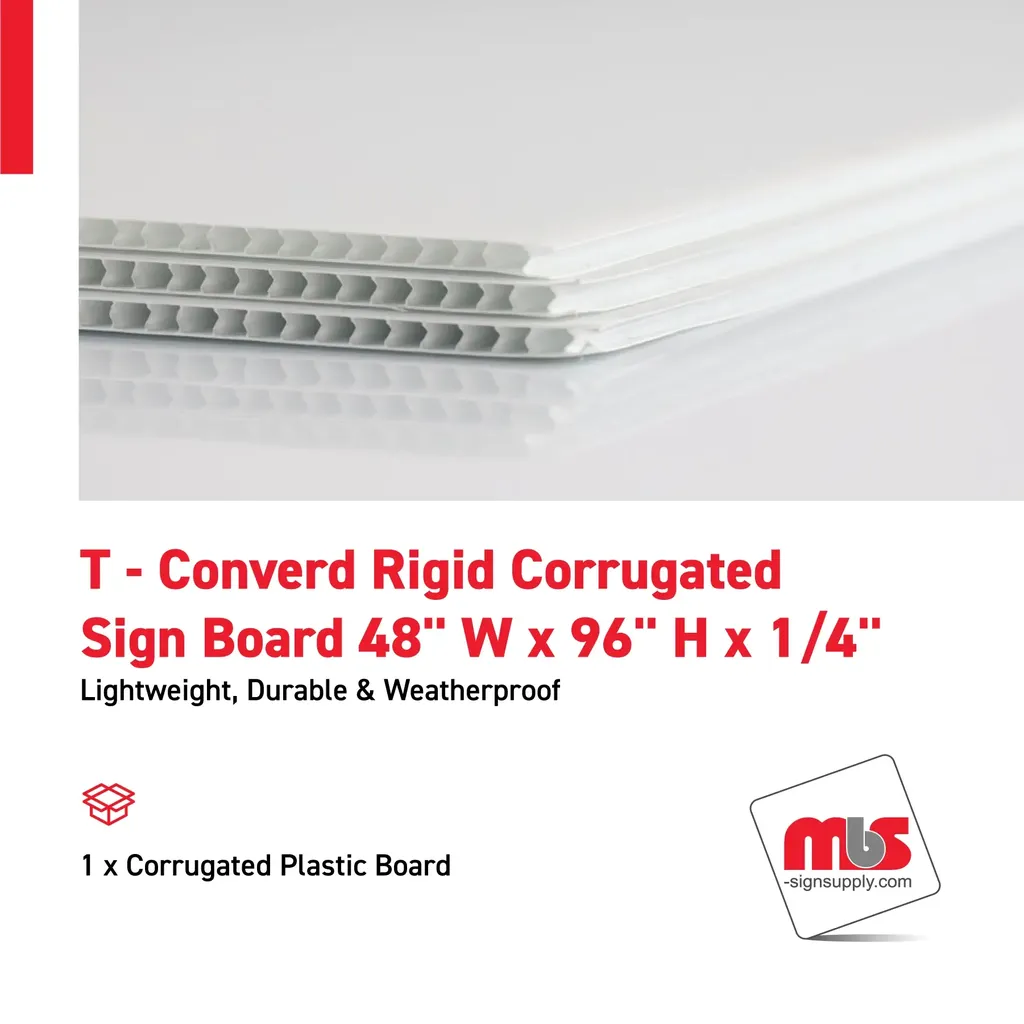 48'' W x 96'' H x 1/4'' T - Converd Rigid Corrugated Sign Board